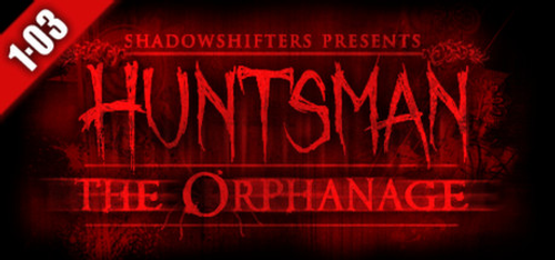 Huntsman The Orphanage (Halloween Edition) PC