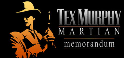 Tex Murphy Martian Memorandum PC, Steam Game Key, Loaded (CDKeys)