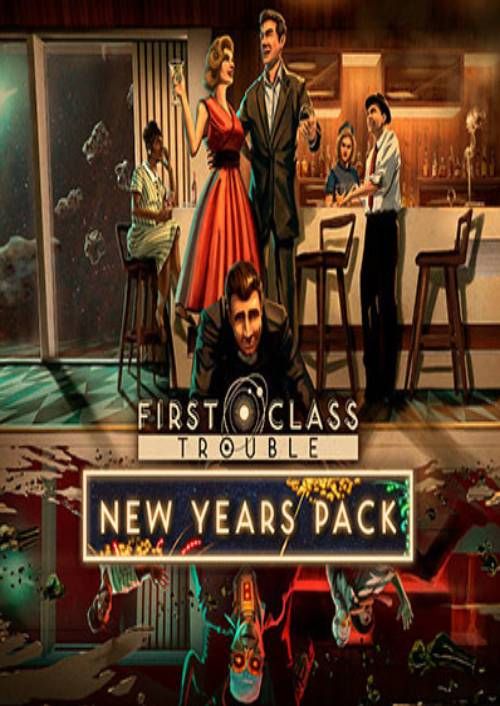 First Class Trouble New Years Pack PC- DLC, Steam Game Key, Loaded (CDKeys)