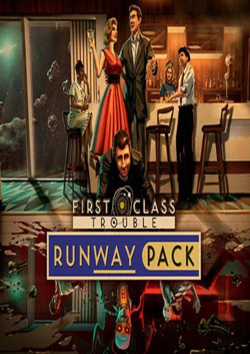 First Class Trouble Runway Pack PC- DLC, Steam Game Key, Loaded (CDKeys)