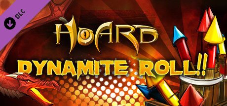 HOARD Dynamite Roll! PC