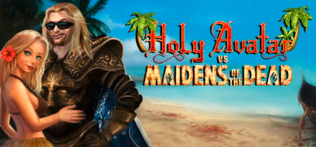 Holy Avatar vs. Maidens of the Dead PC