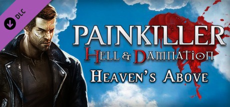 Painkiller Hell & Damnation Heaven's Above PC