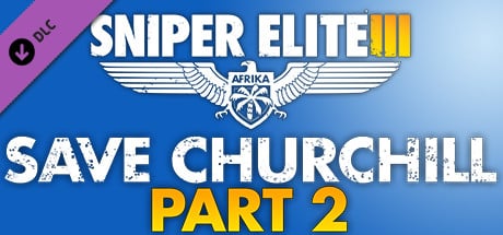 Sniper Elite 3  Save Churchill Part 2 Belly of the Beast PC