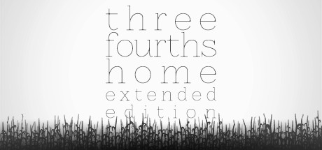 Three Fourths Home Extended Edition PC
