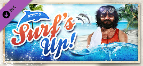 Tropico 5  Surfs Up! PC