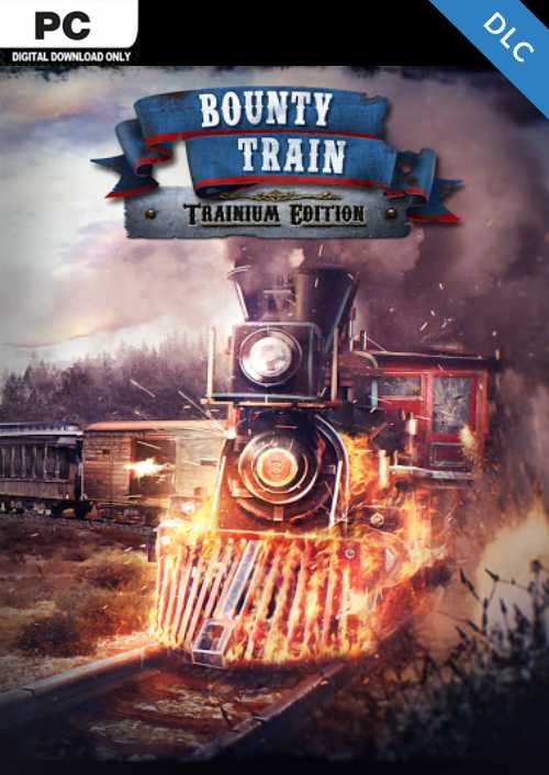 Bounty Train - Trainium Edition PC - DLC