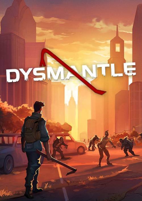 Dysmantle