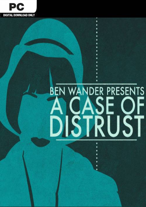 A Case of Distrust PC
