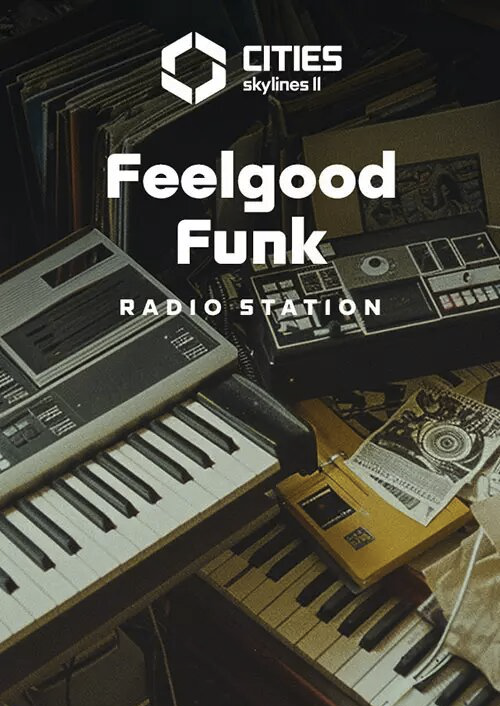 Cities: Skylines II - Feelgood Funk Radio PC -  DLC