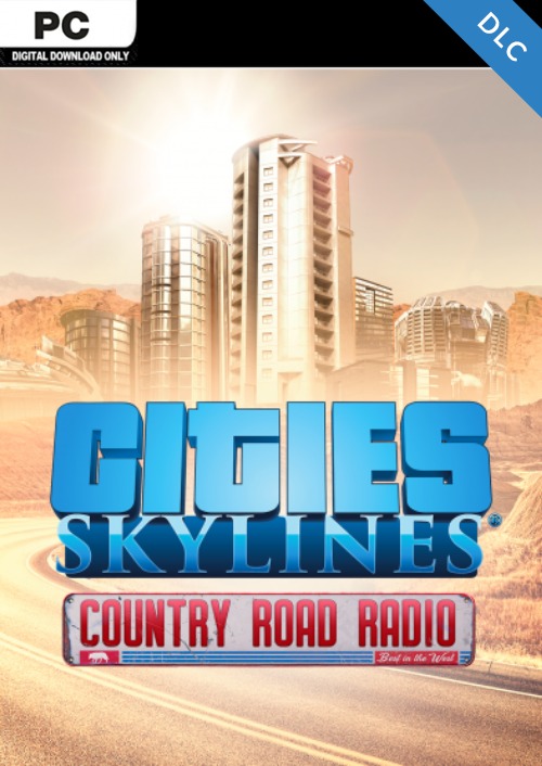 Cities Skylines - Country Road Radio DLC