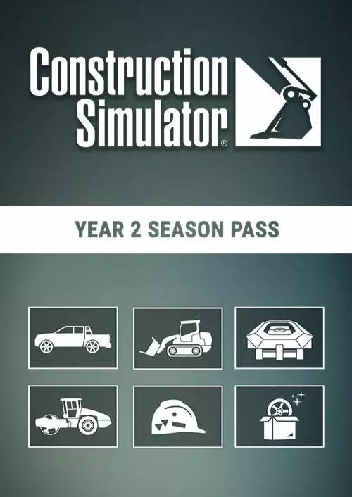Construction Simulator - Year 2 Season Pass PC - DLC