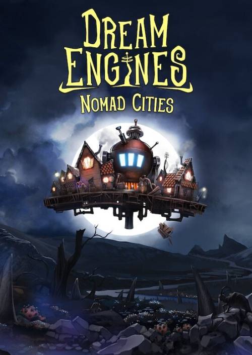 Dream Engines: Nomad Cities PC