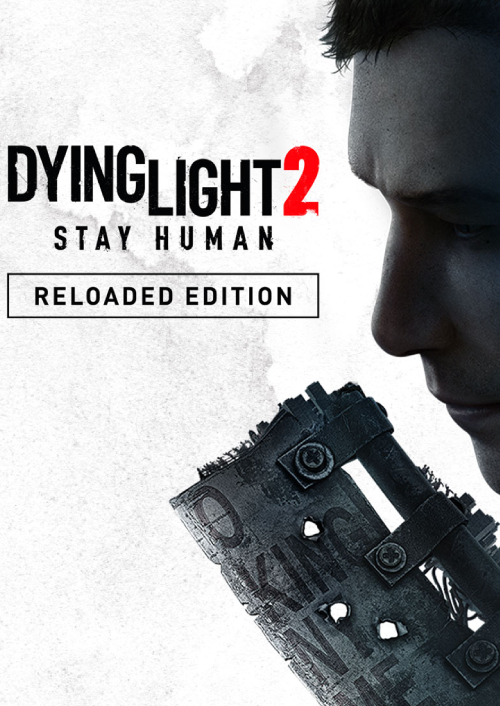 Dying Light 2: Stay Human - Reloaded Edition Xbox One & Xbox Series X|S (WW)