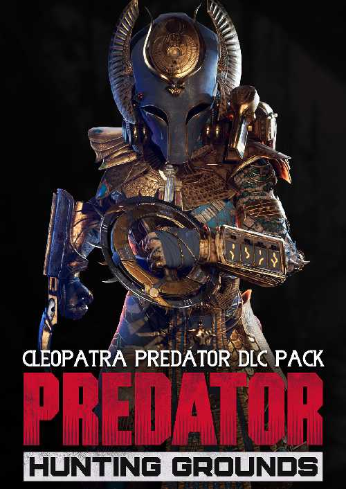 Predator: Hunting Grounds - Cleopatra PC - DLC