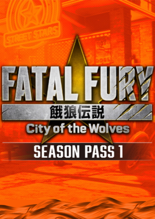 FATAL FURY: City of the Wolves - Season Pass 1 PC - DLC