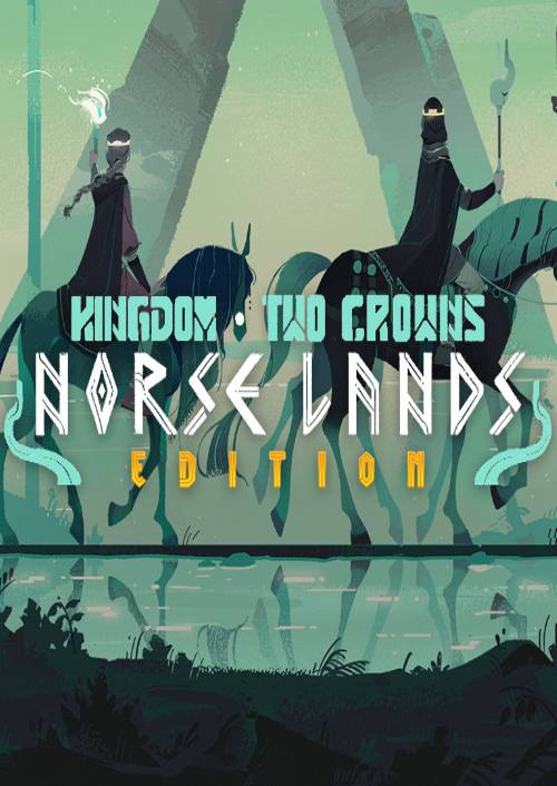 Kingdom Two Crowns: Norse Lands Edition PC