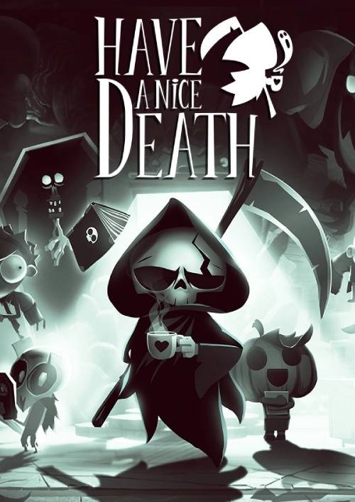 Have a Nice Death PC