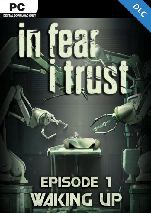 In Fear I Trust - Episode 1: Waking Up PC - DLC