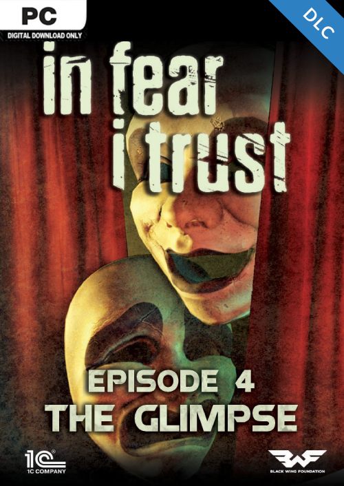 In Fear I Trust - Episode 4: The Glimpse PC - DLC