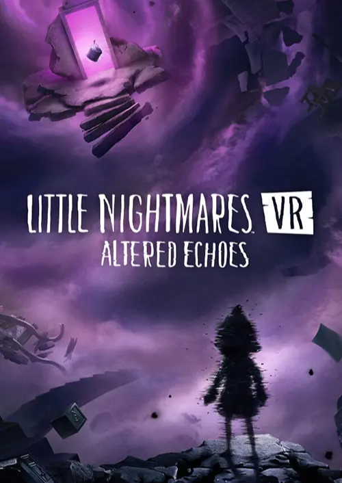 Little Nightmares VR: Altered Echoes PC