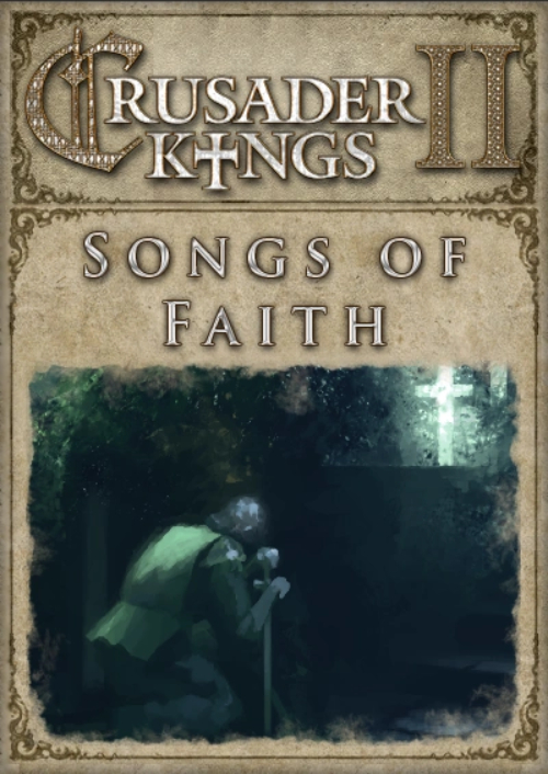 Crusader Kings II: Songs of Faith PC - DLC