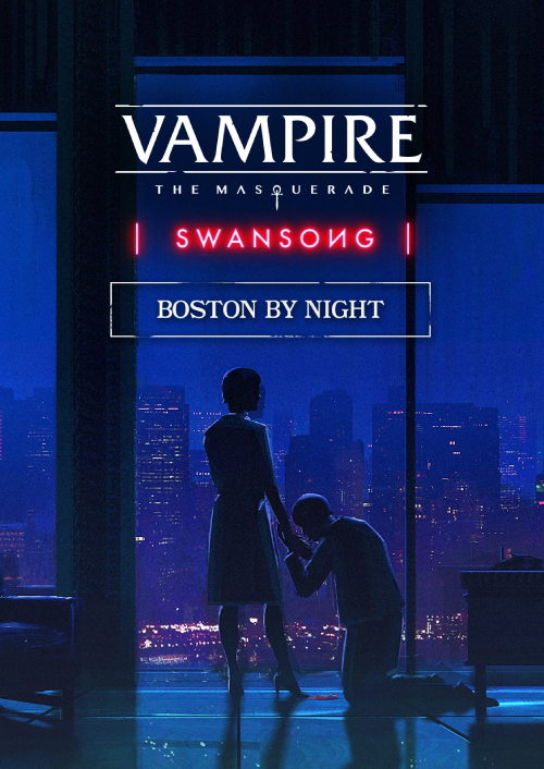 Vampire: The Masquerade - Swansong BOSTON BY NIGHT PC - DLC