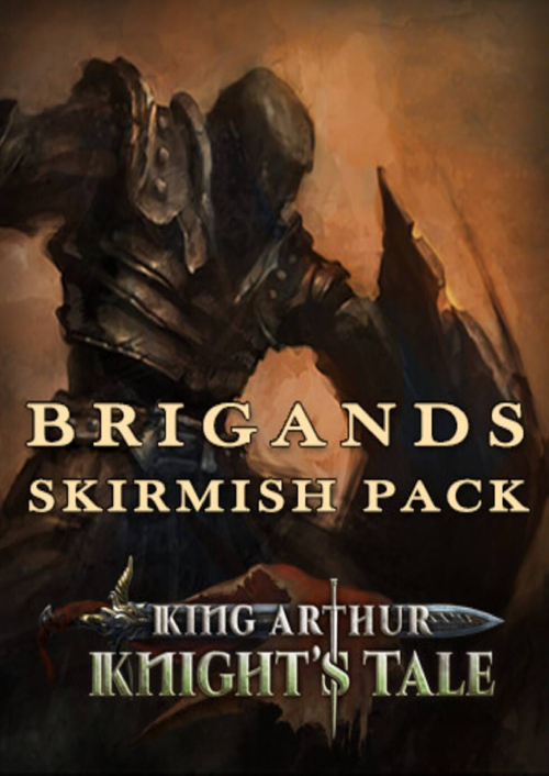 King Arthur: Knight's Tale - Brigands Skirmish Pack PC - DLC