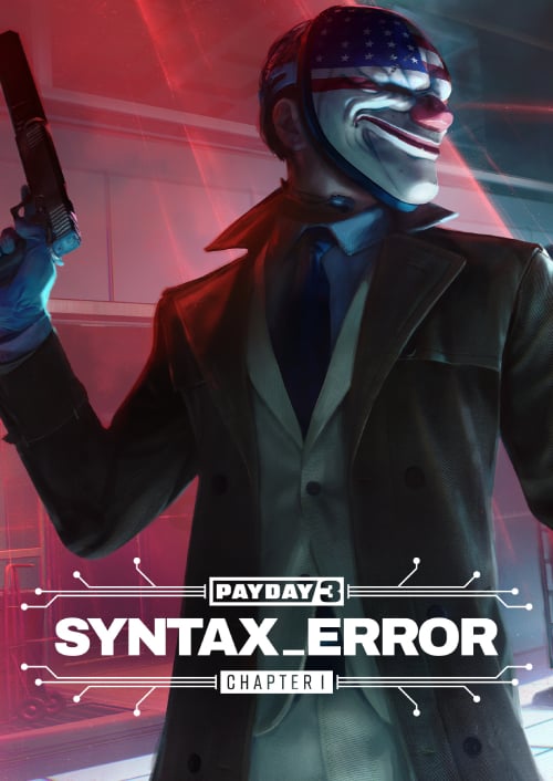 PAYDAY 3: Chapter 1 - Syntax Error PC - DLC