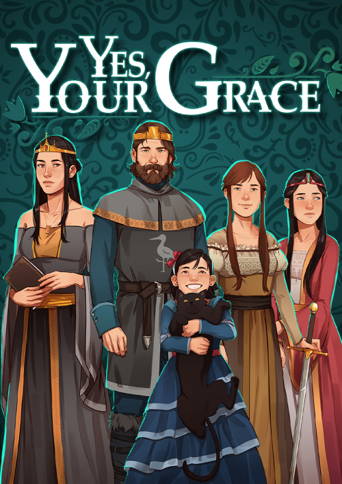 Yes, Your Grace PC