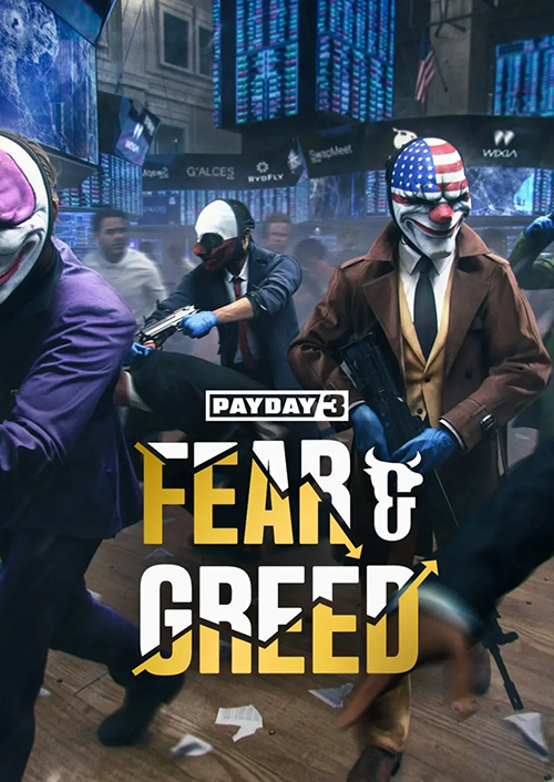 PAYDAY 3: Chapter 4 - Fear & Greed PC - DLC