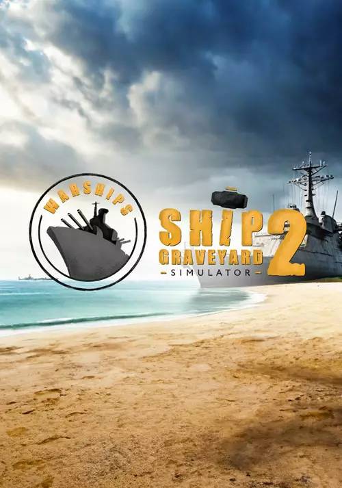 Ship Graveyard Simulator 2 - Warships PC - DLC