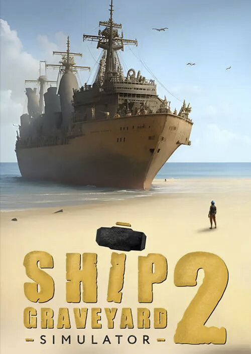 Ship Graveyard Simulator 2 PC