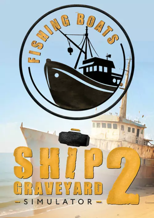 Ship Graveyard Simulator 2 - Fishing Boats PC - DLC