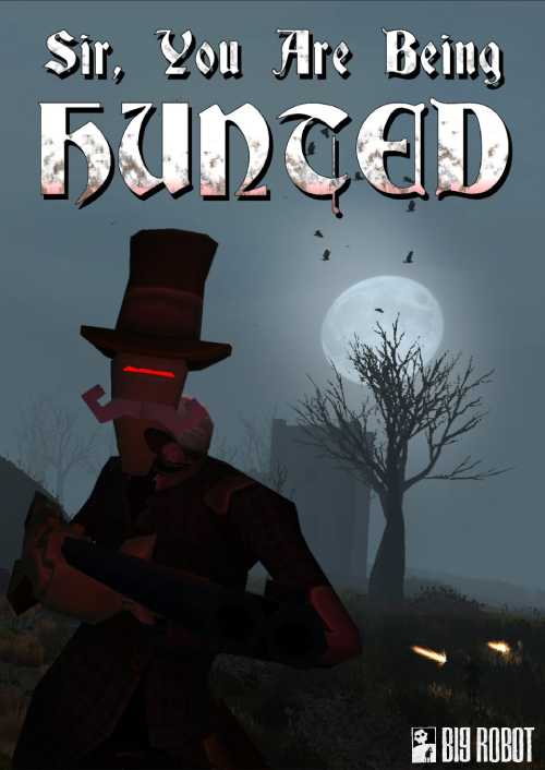Sir You Are Being Hunted PC