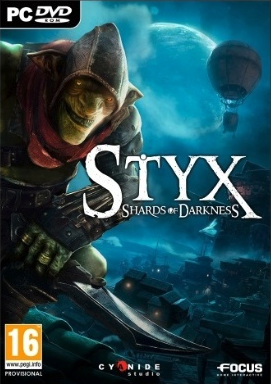 Styx: Shards of Darkness PC