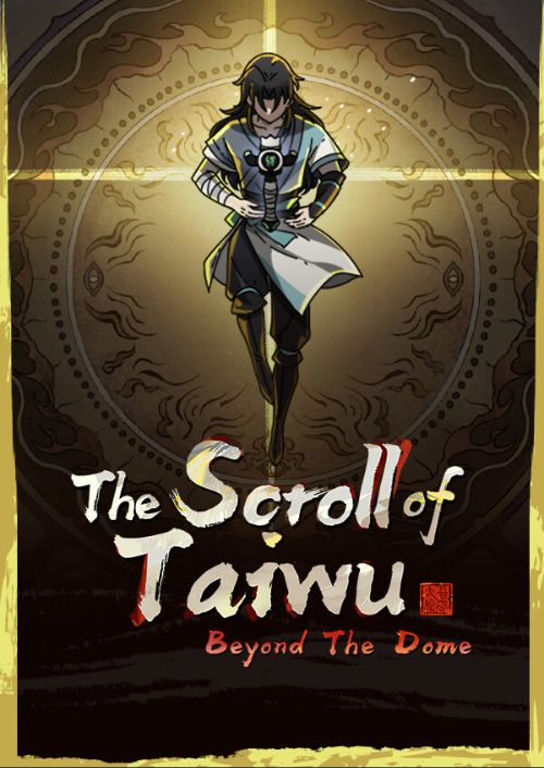The Scroll of Taiwu : Beyond The Dome PC