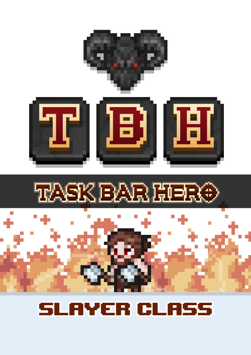 TBH : Task Bar Hero - Slayer (Class) PC - DLC