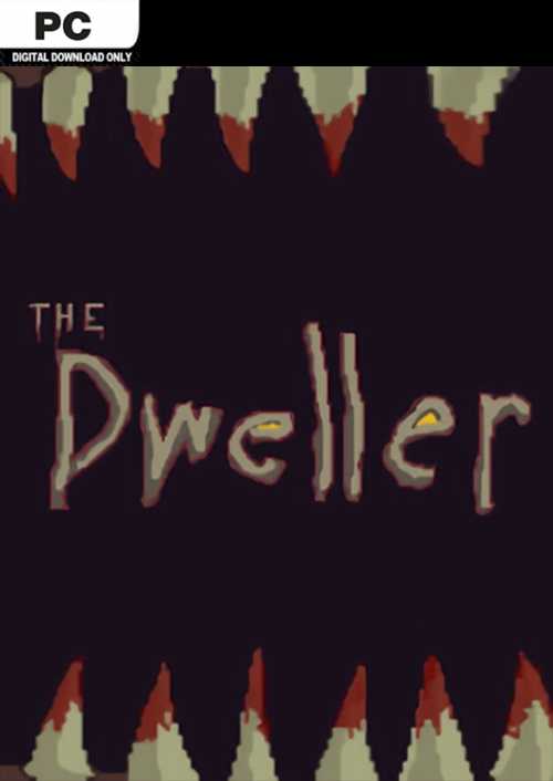 The Dweller PC 