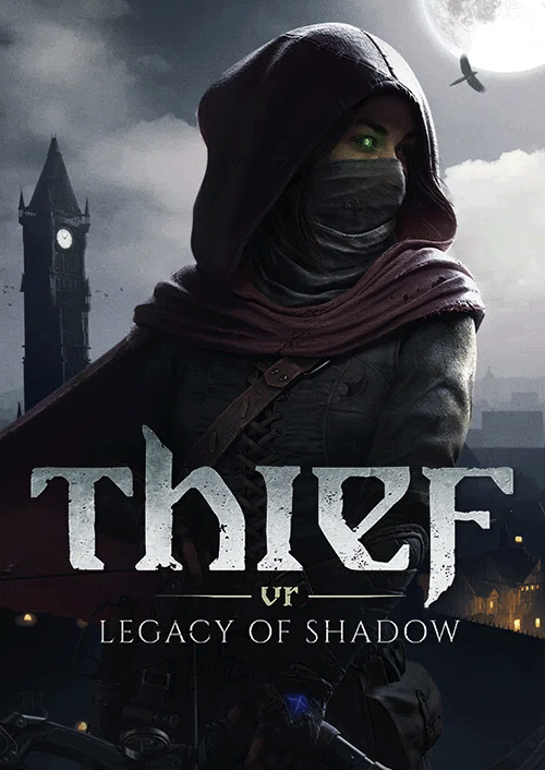 Thief VR: Legacy of Shadow PC
