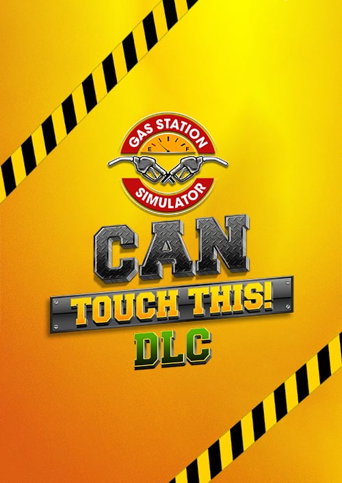Gas Station Simulator - Can Touch This PC - DLC