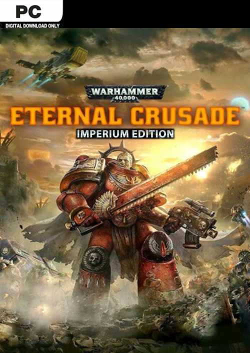 Warhammer 40000: Eternal Crusade - Imperium Edition PC