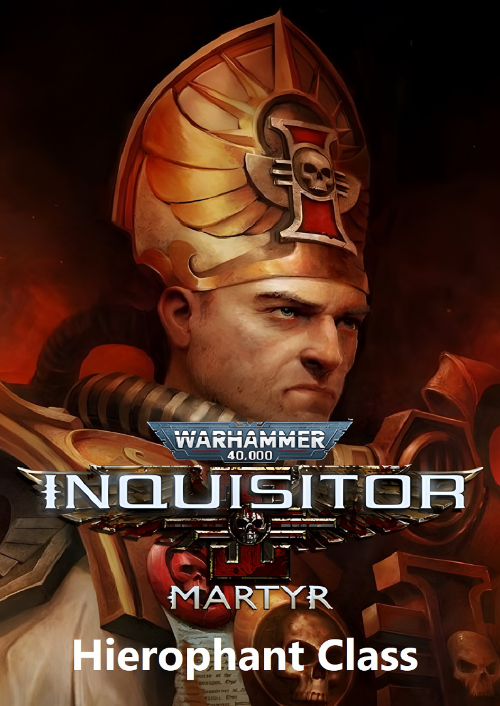 Warhammer 40,000: Inquisitor - Martyr - Hierophant Class PC - DLC